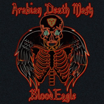 Arabian Death Mask : Blood Eagle